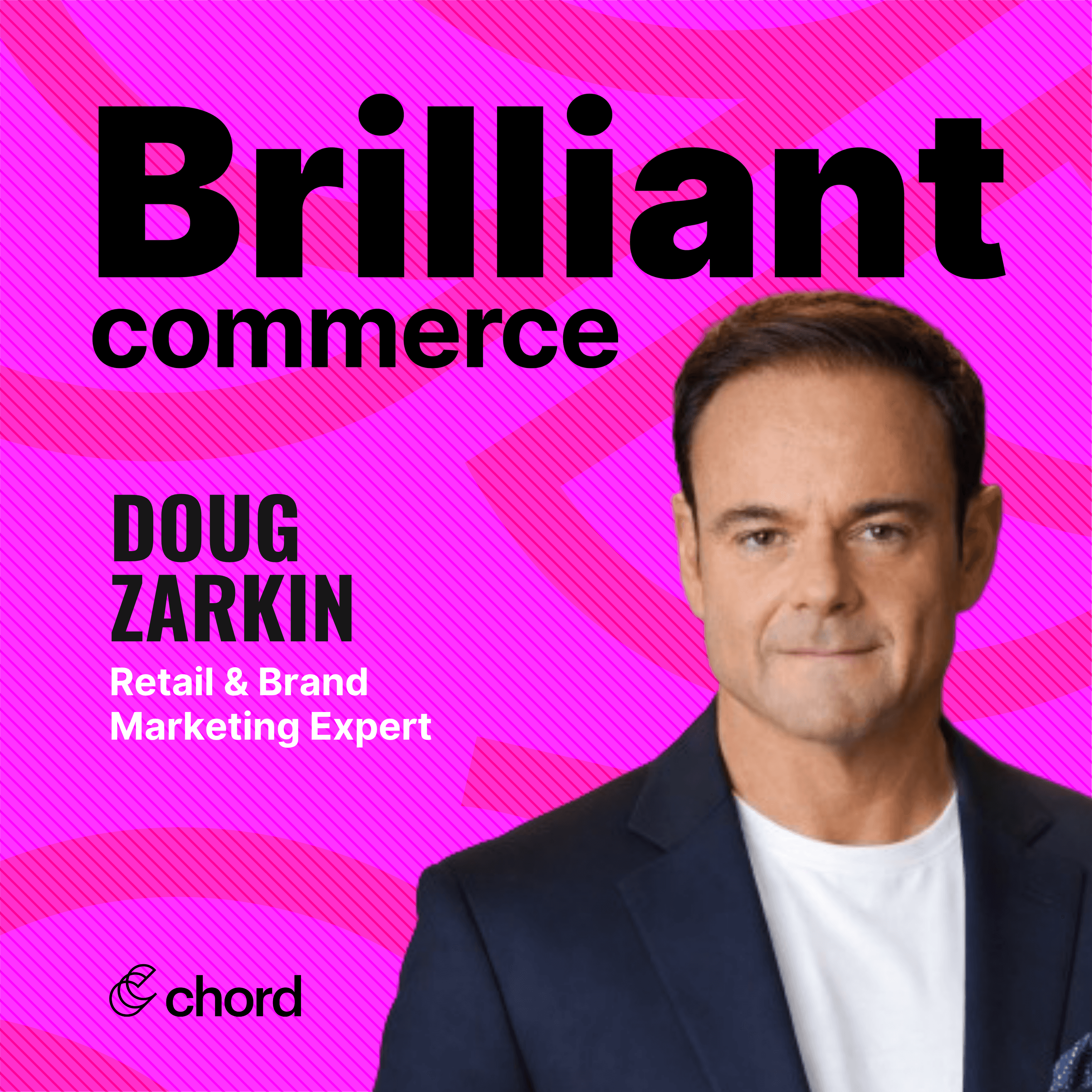 Doug Zarkin, Retail and Brand Marketing Expert