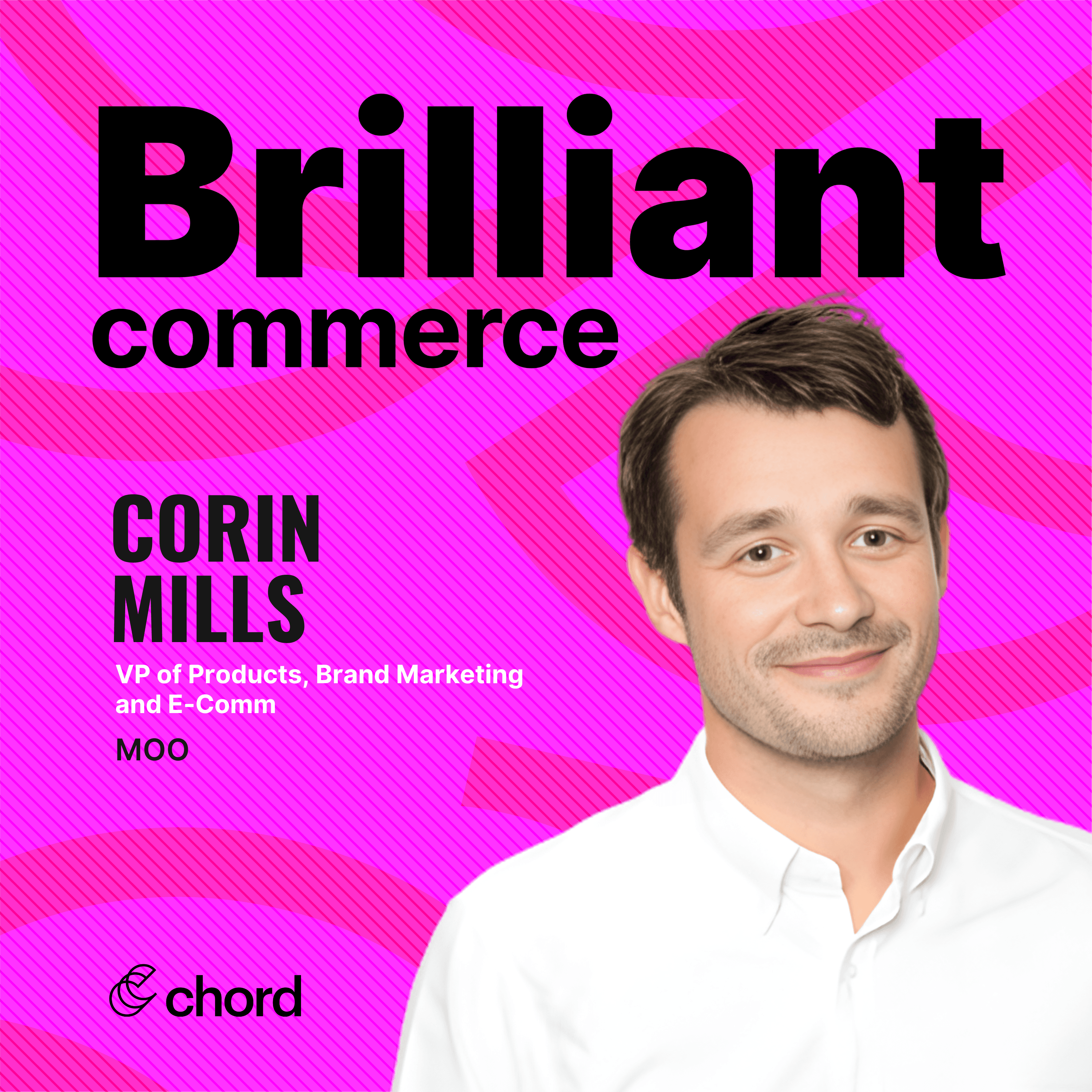 Corin Mills, E-commerce Lead, MOO